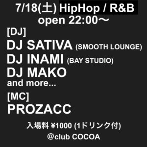 7月18日(土) HipHop / R&B @ 函館 club COCOA