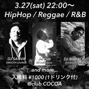 3月27日(土) HipHop / Reggae / R&B @ 函館 club COCOA