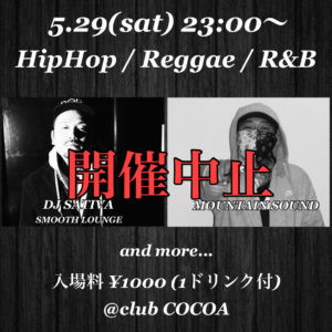 5月29日(土) HopHop / Reggae / R&B @ 函館 club COCOA