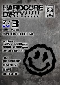 HARDCORE DIRTY!!!!! (Hardcore Tecno) @ 函館 club COCOA
