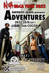 Adventures (Band Live) INViSBL & Calls Name Again IN:CA TOUR 2022 @ 函館 club COCOA