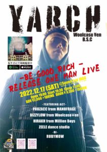 YARCH - BE GOOD RICH - RELEASE ONE MAN LIVE @ sound ism JAGG