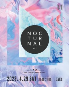 NOCTURNAL  @ sound ism JAGG