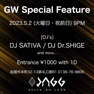 sound ism JAGG GW Special Feature @ sound ism JAGG