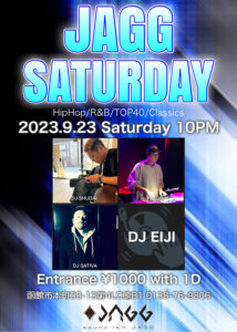 JAGG SATURDAY (HipHop/R&B/TOP40) @ 函館市本町32-13第4LC館B1