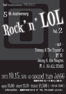 Rock'n'LOL vol.2 (Band Live) @ sound ism JAGG