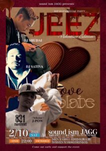 JEEZ (HipHop/R&B/Reggae) @ sound ism JAGG