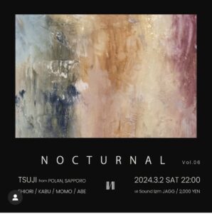 NOCTURNAL Vol.6 (House/Techno) @ sound ism JAGG