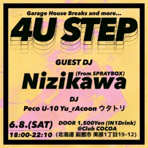 4U STEP Garage House Breaks and more... @ 函館club COCOA 