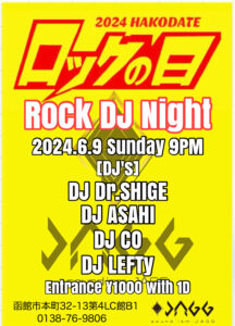 Rock DJ Night  2024 HAKODATE ロックの日 @ sound ism JAGG
