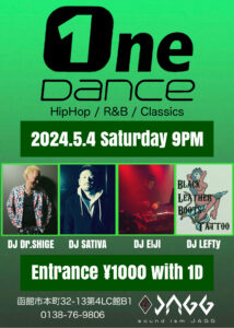 One Dance @ sound ism JAGG