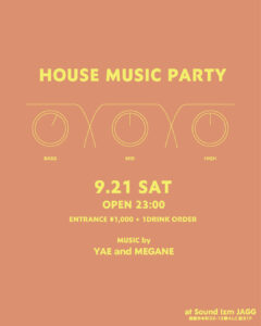 House Music Party (House Music) @ sound ism JAGG