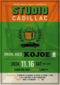 STUDIO CADiLLAC KOJOE Cadillac detour in HAKODATE (HipHop) @ sound ism JAGG