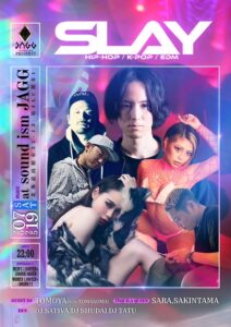 SLAY (HipHop / K-POP / EDM) @ sound ism JAGG