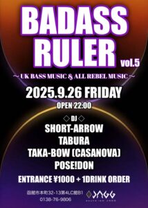 2025年9月26日(金) BADASS RULER vol.5 〜UK BASS MUSIC & ALL REBEL MUSIC〜 @ sound ism JAGG