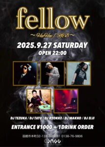 fellow 〜HIPHOP / R&B PARTY〜 @ sound ism JAGG