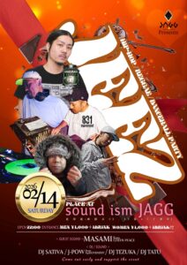 JEEZ  -HIPHOP REGGAE DANCEHALL PARTY- @ sound ism JAGG