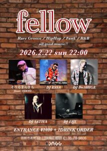 fellow 〜Rare Groove / HipHop / Funk / R&B 〜 all good music!! @ sound ism JAGG