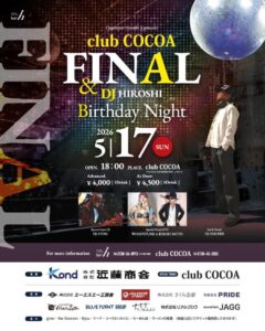 club COCOA FINAL & DJ HIROSHI Birthday Night (Disco) @ 函館 club COCOA