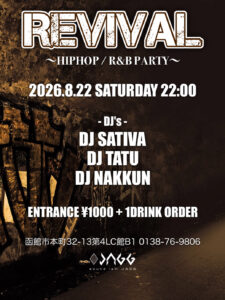 REVIVAL  〜HipHop / R&B PARTY〜 @ sound ism JAGG