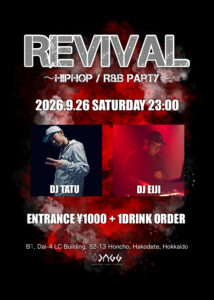 REVIVAL 〜HipHop / R&B〜 @ sound ism JAGG